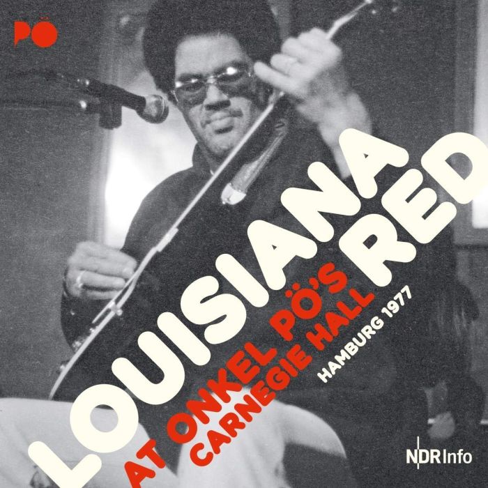 LOUISIANA RED - AT ONKEL PO'S CARNEGIE HALL HAMBURG 1977