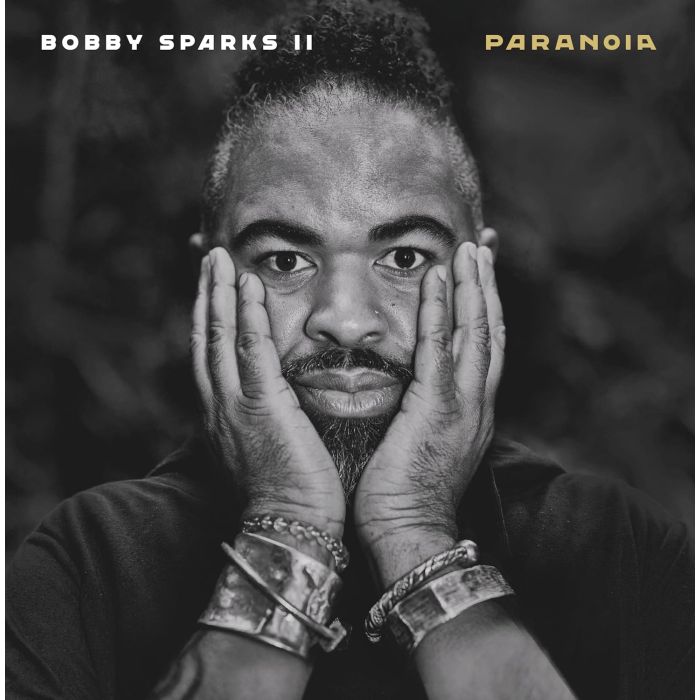 BOBBY SPARKSII - PARANOIA