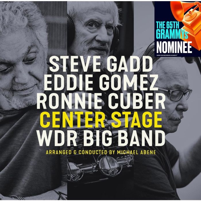 GADD,STEVE; EDDIE GOMEZ; RONNIE CUBER & WDR BIG BAND - CENTER STAGE