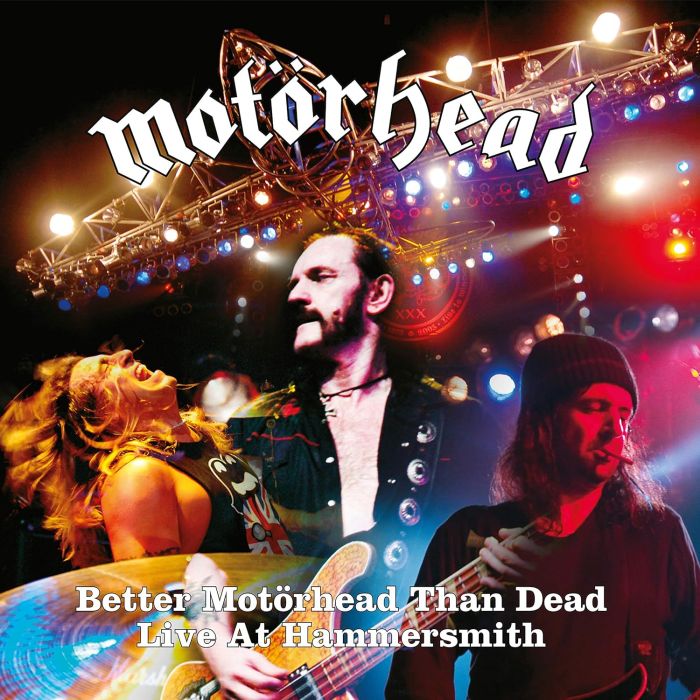 MOTORHEAD - BETTER MOTORHEAD THAN DEAD (LIVE AT HAMMERSMITH)