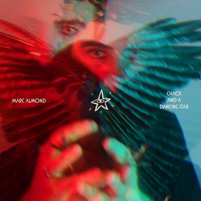 MARC ALMOND - CHAOS & A DANCING STAR