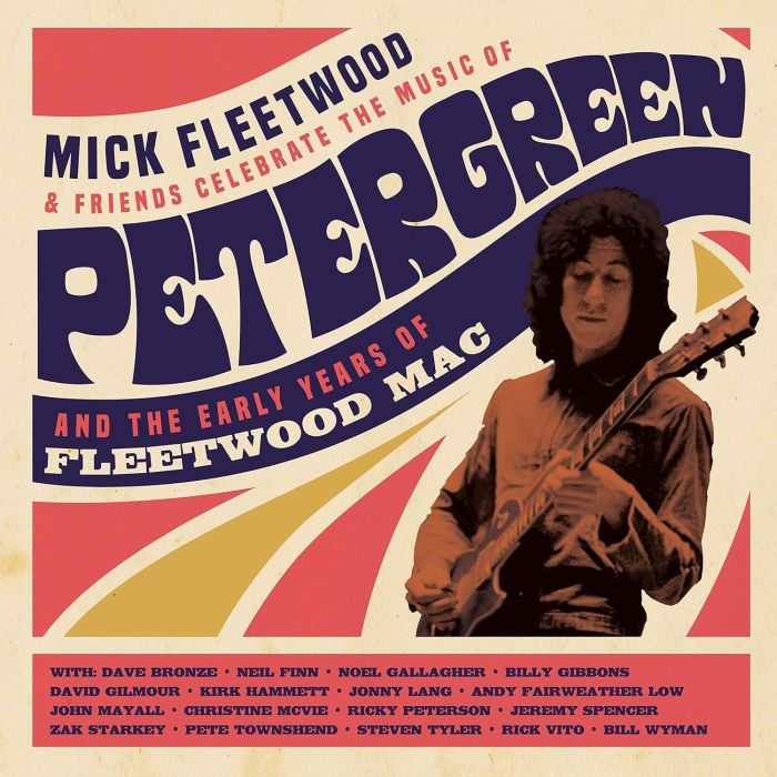 FLEETWOOD,MICK & FRIENDS - CELEBRATE THE MUSIC OF PETER GREEN & THE EARLY YEARS OF FLEETWOOD