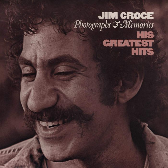 JIM CROCE - PHOTOGRAPHS & MEMORIES: HIS GREATEST HITS