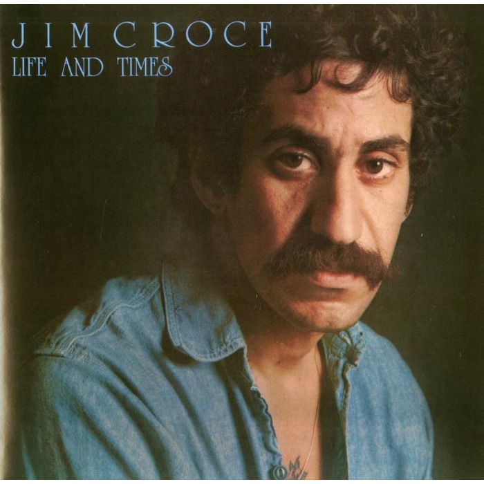 Jim Croce - Life And Times