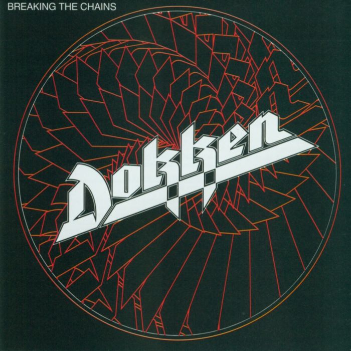 DOKKEN - BREAKING THE CHAINS