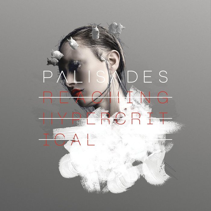 PALISADES - REACHING HYPERCRITICAL