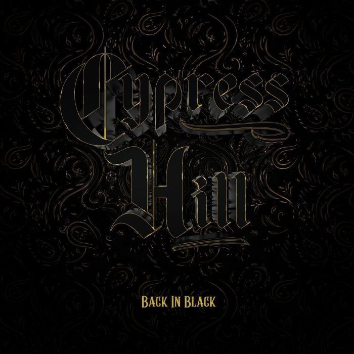 CYPRESS HILL - BACK IN BLACK