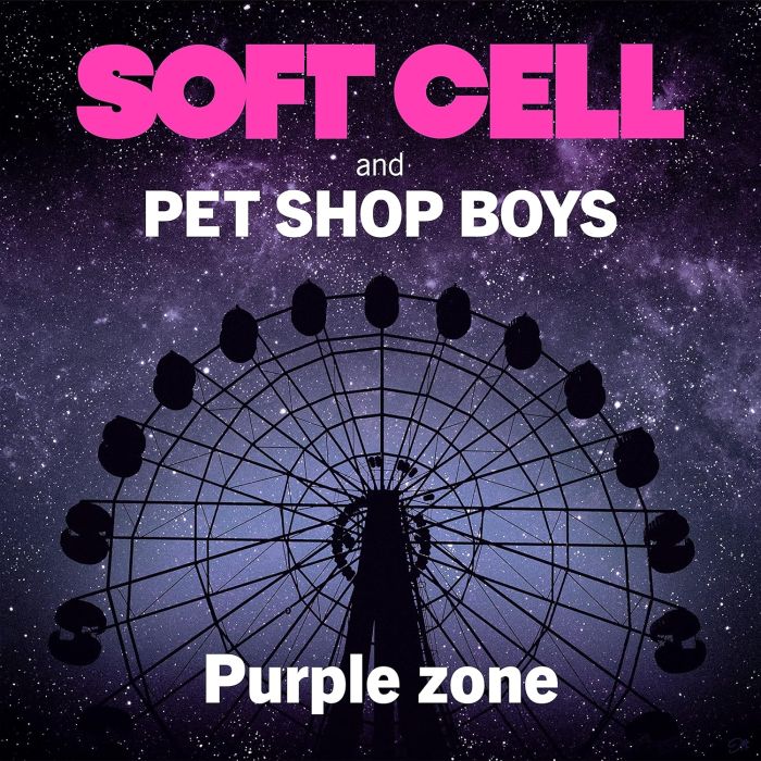 SOFT CELL & PET SHOP BOYS - PURPLE ZONE