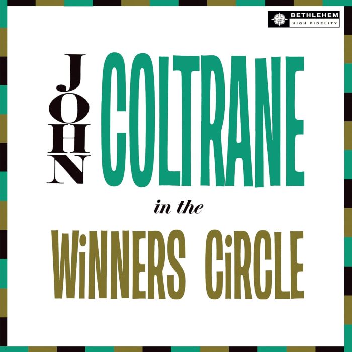 JOHN COLTRANE - IN THE WINNER'S CIRCLE (2023 REISSUE)