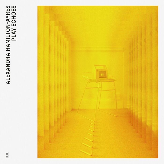 ALEXANDRA HAMILTON-AYRES - PLAY ECHOES