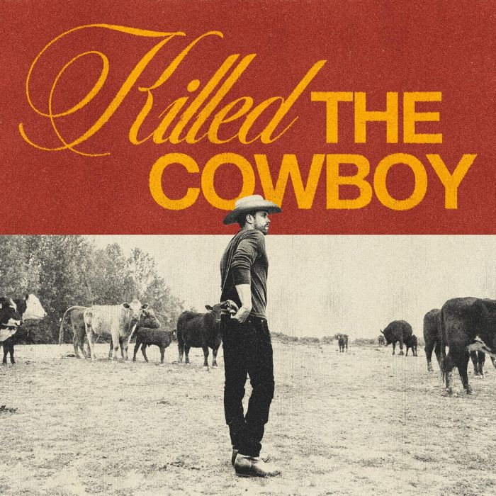DUSTIN LYNCH - KILLED THE COWBOY