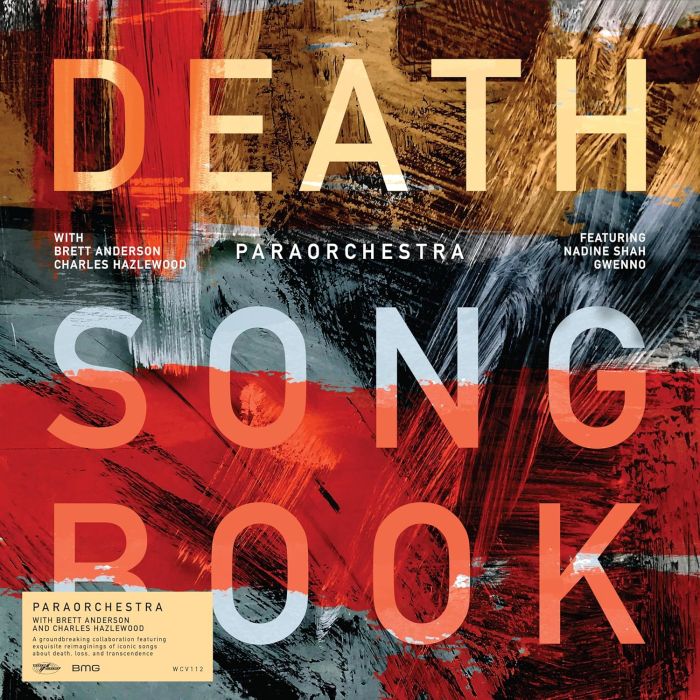 PARAORCHESTRA - DEATH SONGBOOK (WITH BRETT ANDERSON & CHARLES HAZLEWOOD)