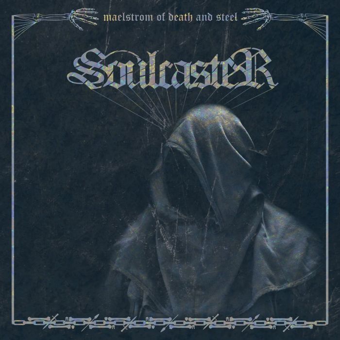 SOULCASTER - MAELSTROM OF DEATH & STEEL