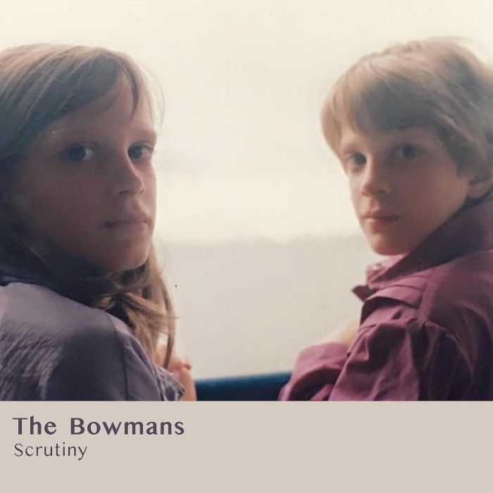 BOWMANS - SCRUTINY (180G)