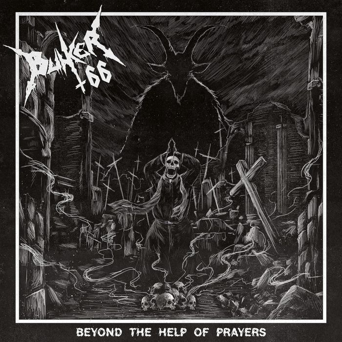 BUNKER 66 - BEYOND THE HELP OF PRAYERS