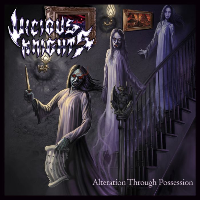 VICIOUS KNIGHTS - ALTERATION THROUGH POSSESSION
