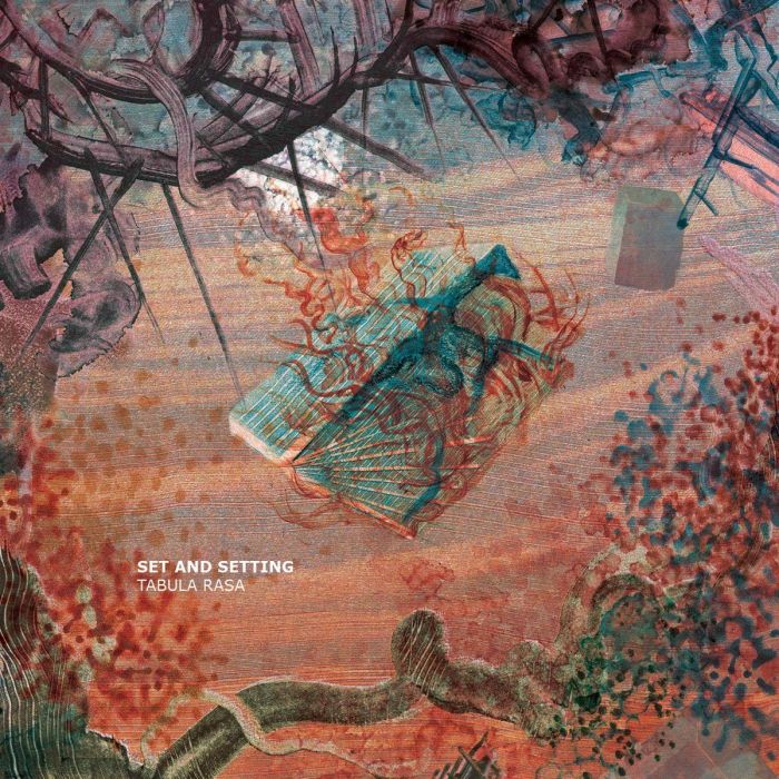 SET AND SETTING - TABULA RASA