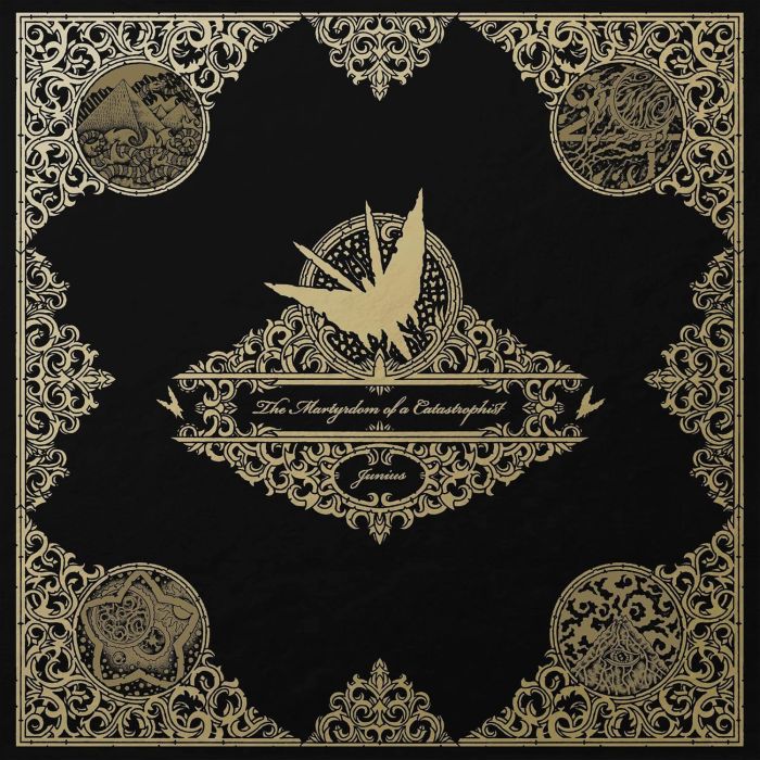 JUNIUS - MARTYRDOM OF A CATASTROPHIST