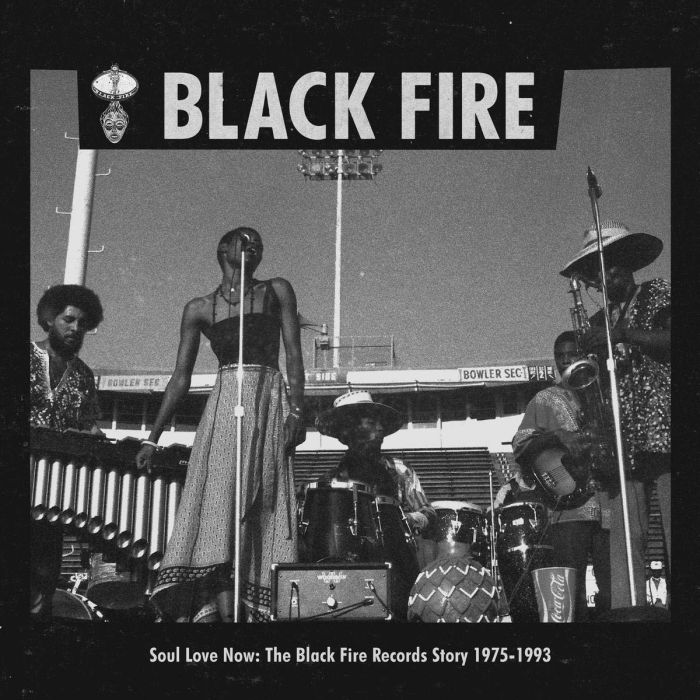 VARIOUS ARTISTS - SOUL LOVE NOW: THE BLACK FIRE RECORDS STORY 1975-1993