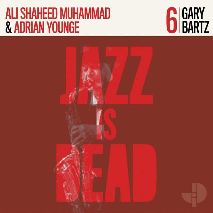 GARY; ALI SHAHEED MUHAMMAD; ADRIAN YOUNGE BARTZ - GARY BARTZ JID006