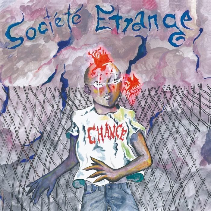 SOCIETE ETRANGE - CHANCE
