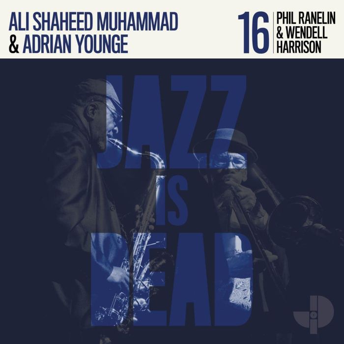YOUNGE,ADRIAN & ALI SHAH - JAZZ IS DEAD 016 .. HARRISON