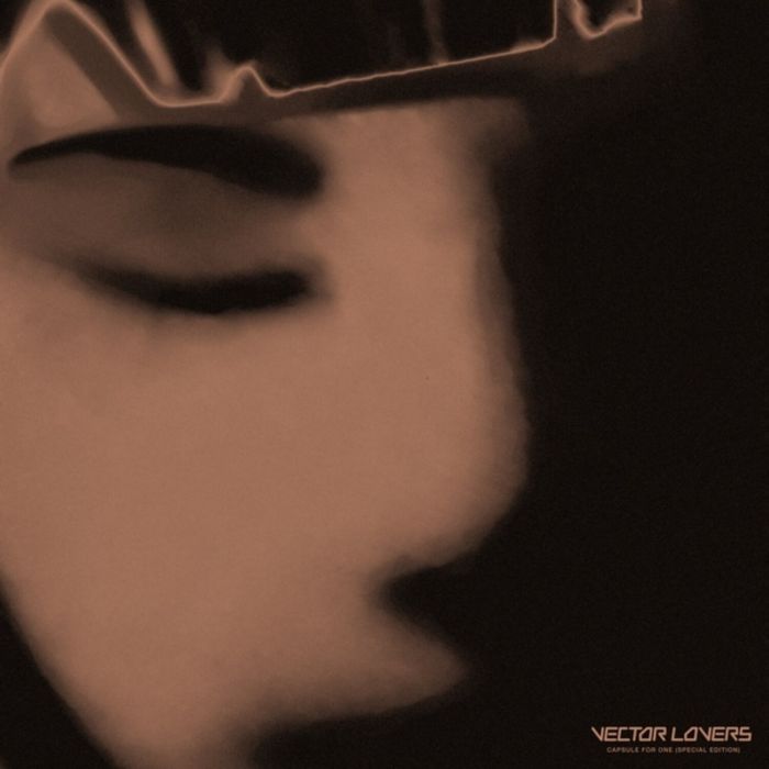 VECTOR LOVERS - CAPSULE FOR ONE (SPECIAL EDITION)
