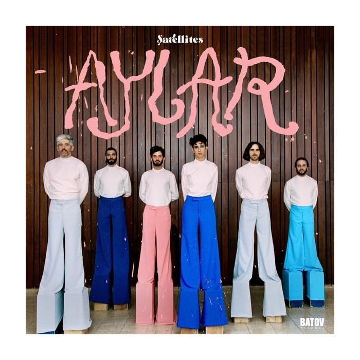 SATELLITES - AYLAR