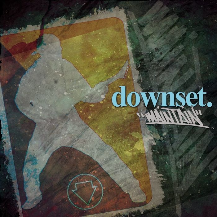 DOWNSET. - MAINTAIN