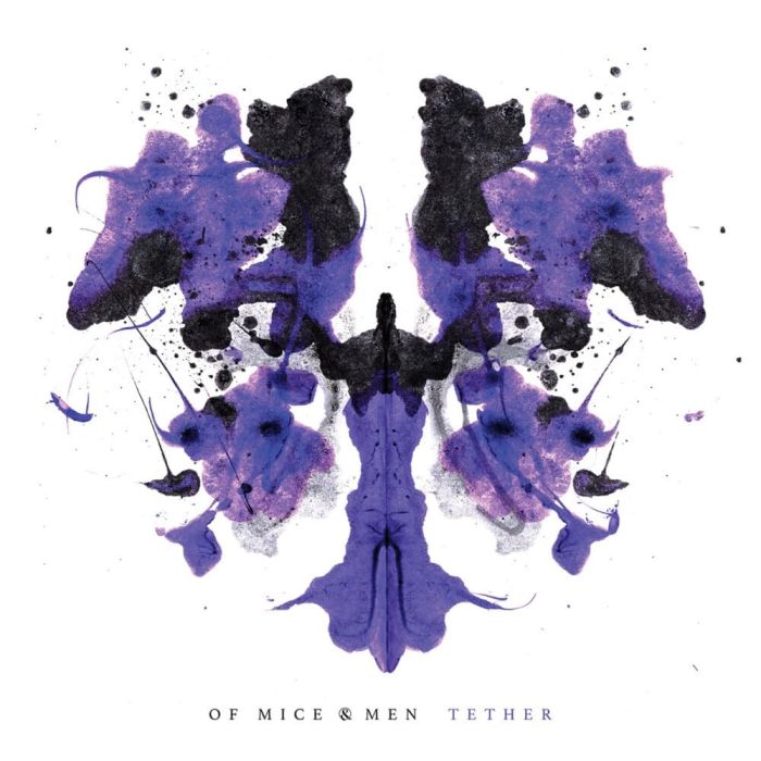 OF MICE & MEN - TETHER