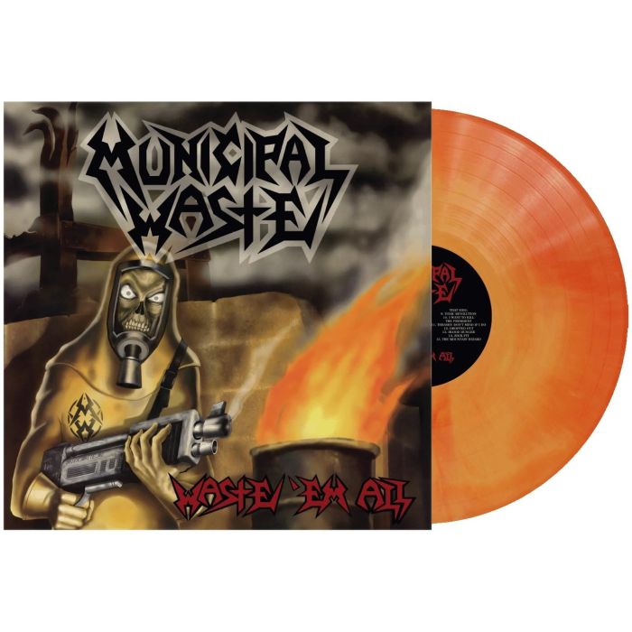 MUNICIPAL WASTE - WASTE 'EM ALL (ORANGE SWIRL VINYL)