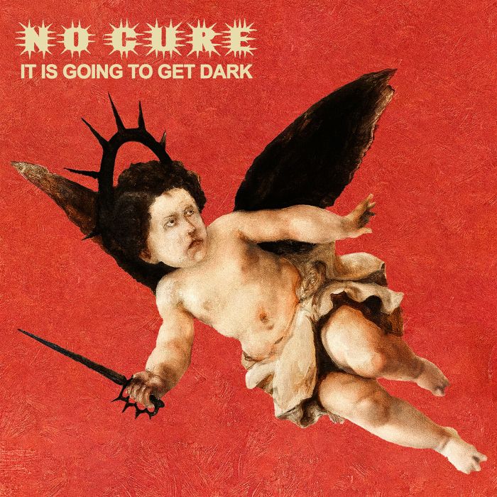NO CURE - IT IS GOING TO GET DARK (TRANSPARENT RED VINYL)