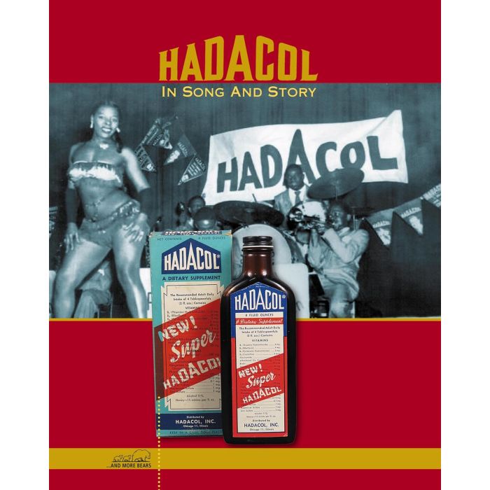 VARIOUS ARTISTS - HADACOL: IN SONG & STORY