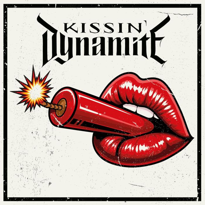 KISSIN' DYNAMITE - KISSIN' DYNAMITE