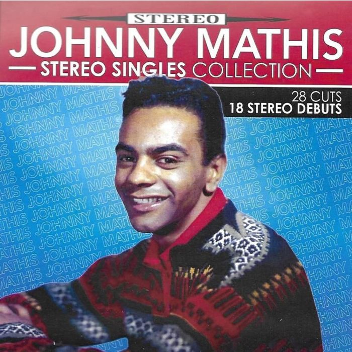 JOHNNY MATHIS - STEREO SINGLES COLLECTION