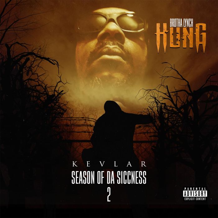 BROTHA LYNCH HUNG - SEASON OF DA SICCNESS 2: KEVLAR
