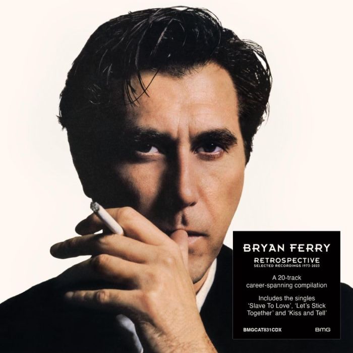 BRYAN FERRY - RETROSPECTIVE: SELECTED RECORDINGS 1973-2023