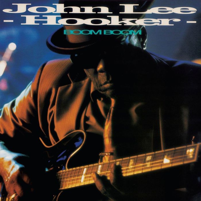 JOHN LEE HOOKER - BOOM BOOM