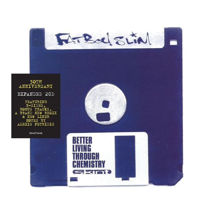 FATBOY SLIM - BETTER LIVING THROUGH CHEMISTRY (30TH ANNIVERSARY)