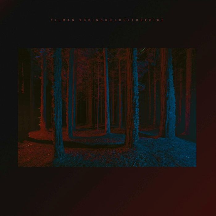 TILMAN ROBINSON - CULTURECIDE