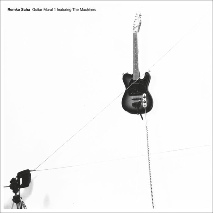 REMKO SCHA - GUITAR MURAL 1 FEAT. THE MACHINES