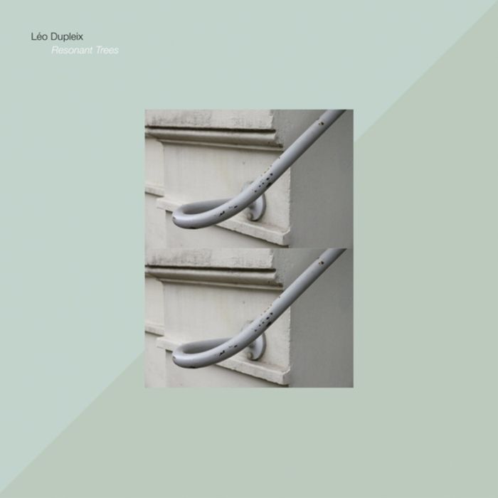 LEO DUPLEIX - RESONANT TREES