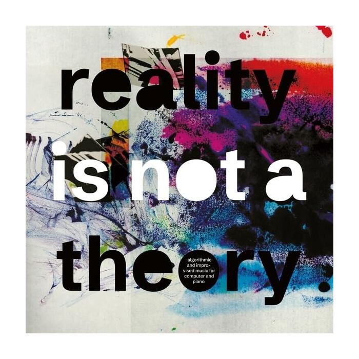 FELL,MARK & PAT THOMAS - REALITY IS NOT A THEORY