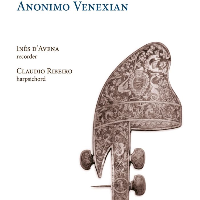 INES D’AVENA; CLAUDIO RIBEIRO - INES D’AVENA & CLAUDIO RIBEIRO: ANONIMO VENEXIAN