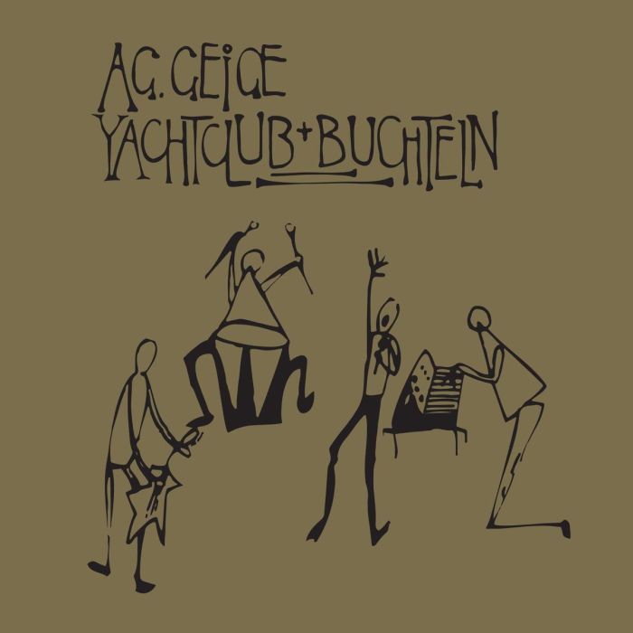 AG GEIGE - YACHTCLUB + BUCHTELN (IMPORT)