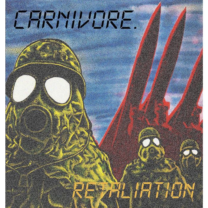 CARNIVORE - RETALIATION
