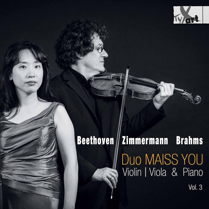 DUO MAISS YOU - BEETHOVEN, BRAHMS & ZIMMERMANN: SONATEN FUR VIOLA & KLAVIER