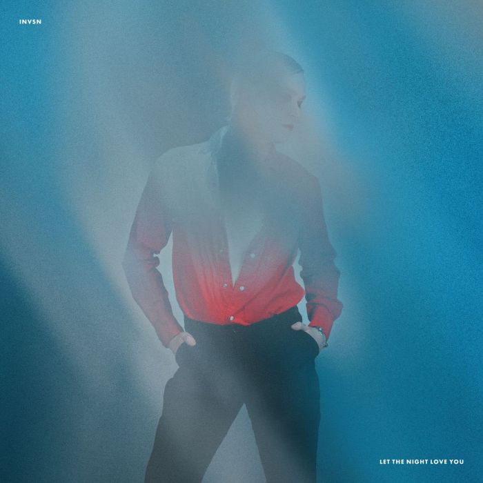 INVSN - LET THE NIGHT LOVE YOU