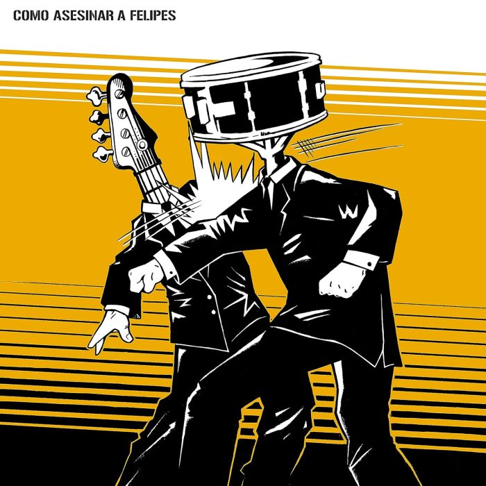 COMO ASESINAR A FELIPES - COMO ASESINAR A FELIPES (REMASTERED)