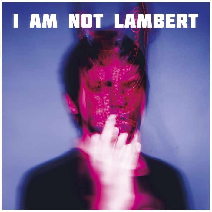 LAMBERT - I AM NOT LAMBERT